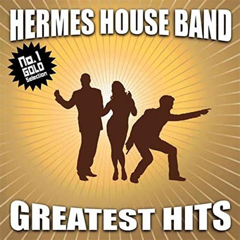 greatest hits hermes house band